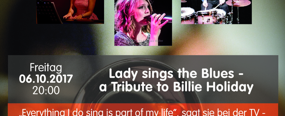 Lady sings the Blues - a Tribute to Billie Holiday