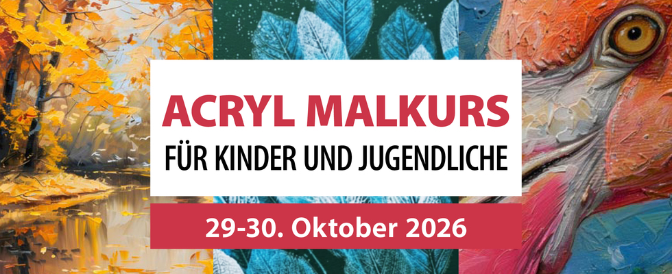Acryl Malkurs für Kinder und Jugendliche