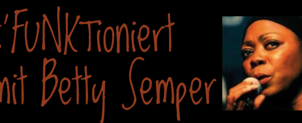 s'FUNKtioniert feat Betty Semper