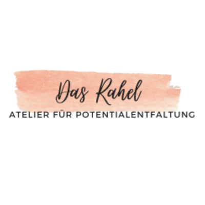 Das Rahel - Atelier für Potenzialentfaltung