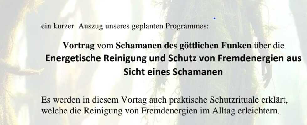 Vortrag über energetische Reinigung und Schutz von Fremdenergien