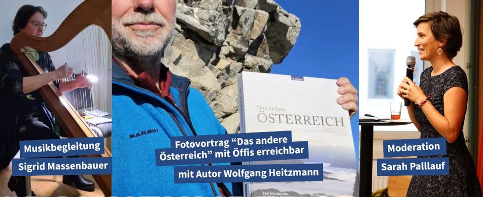 Fotovortrag „Das andere Österreich – mit den Öffis erreichbar“ von Wolfgang Heitzmann