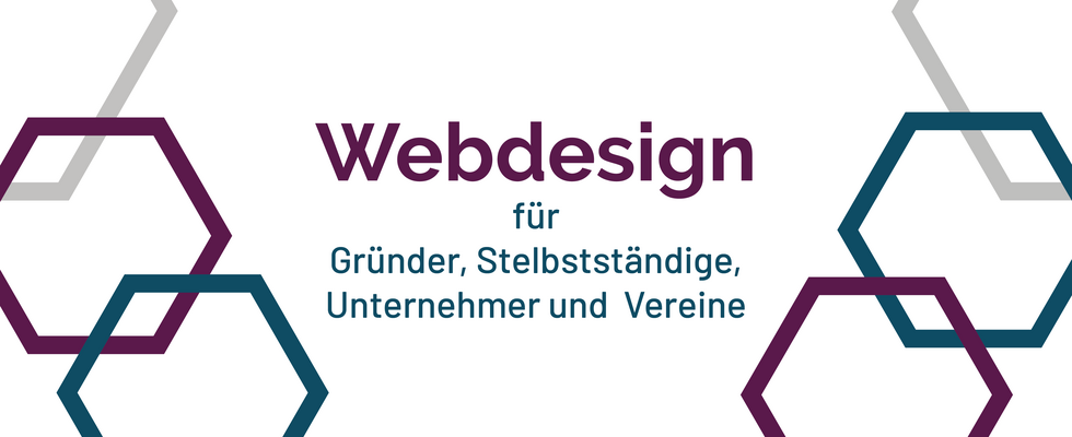 Webdesign für GRÜNDER, SELBSTSTÄNDIGE, UNTERNEHMER UND VEREINE