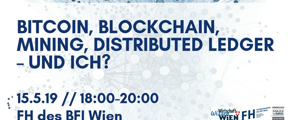 Bitcoin, Blockchain, Mining, Distributed Ledger - und ich?