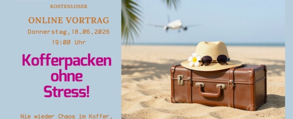 Kofferpacken ohne Stress!