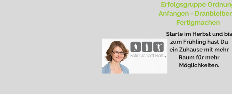 Erfolgsteam Ordnung - Anfangen. Dranbleiben. Fertigmachen