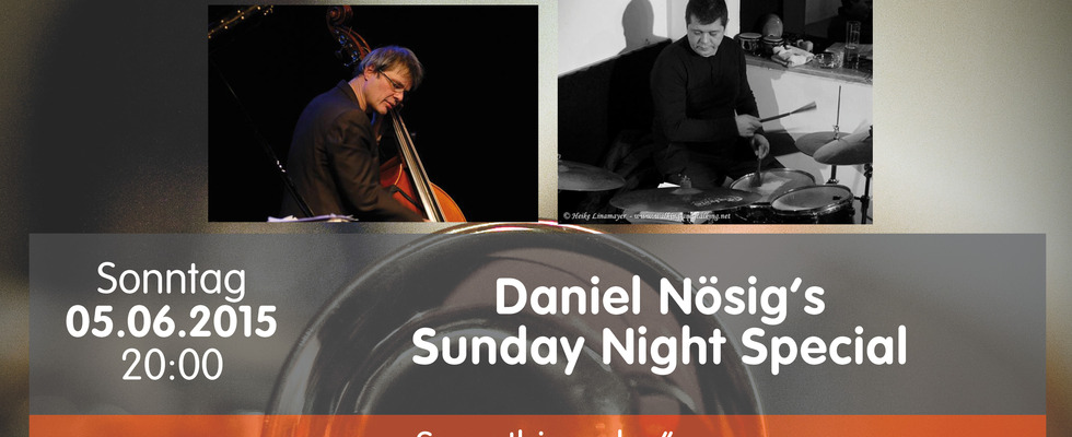 Daniel Nösig's Sunday night special