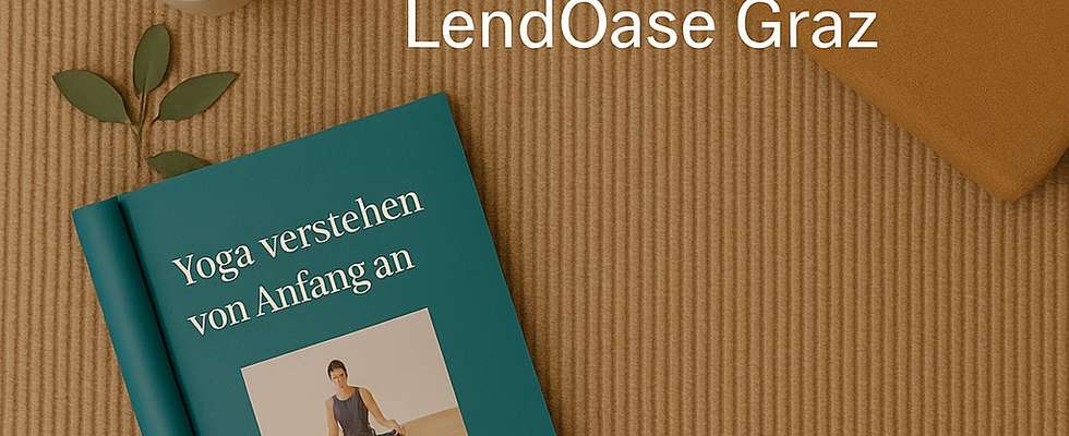 Yoga verstehen. Von Anfang an - Workshop für Anfänger*innen