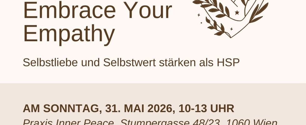 Embrace Your Empathy – Selbstliebe und Selbstwert stärken als HSP (Workshop)