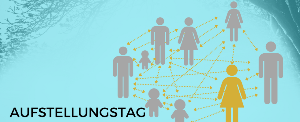 Familienaufstellung - ein Tag mit Elisabeth und Veronika