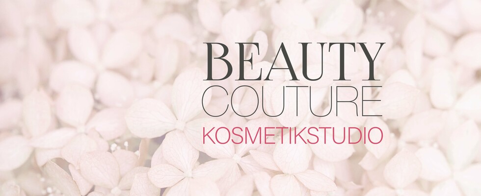 Beauty Couture - maßgeschneiderte Schönheitspflege