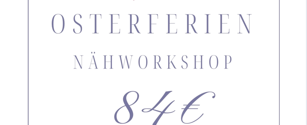 Osterferien Nähworkshop