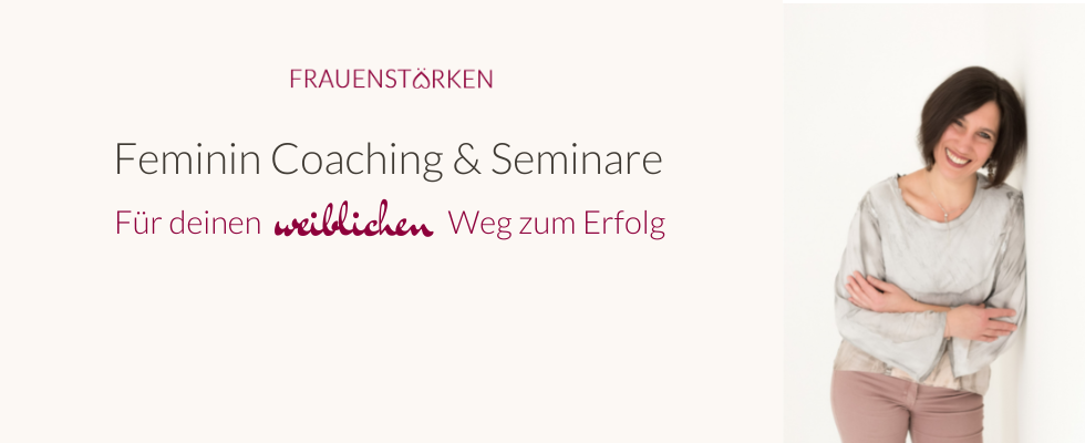 Feminin Coaching mit Martina Klouda-Lacina