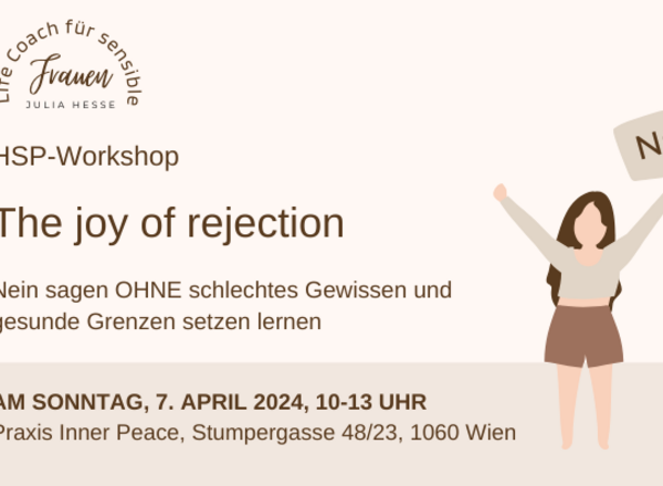 The Joy of Rejection - Nein sagen und Grenzen setzen als HSP