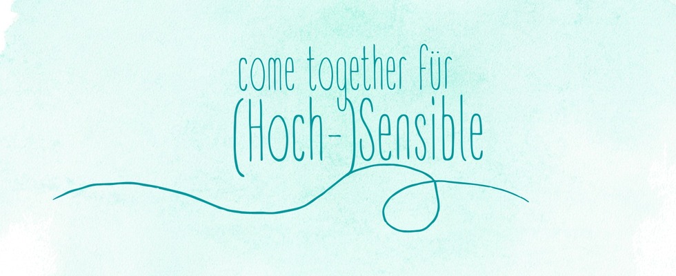 Come together für (Hoch-)Sensible in Wien