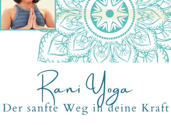 Kraftvoller Rani Yoga - Hatha-Flow-Mix