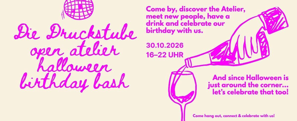 die druckstube - open atelier halloween birthday bash