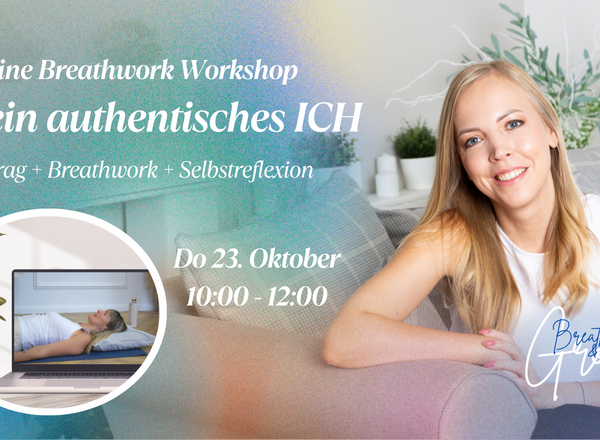 ONLINE BREATHWORK WORKSHOP: DEIN AUTHENTISCHES ICH