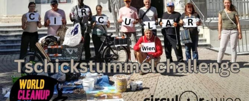 World clean up day 2024 - Tschickstummelchallenge- Circular Wien