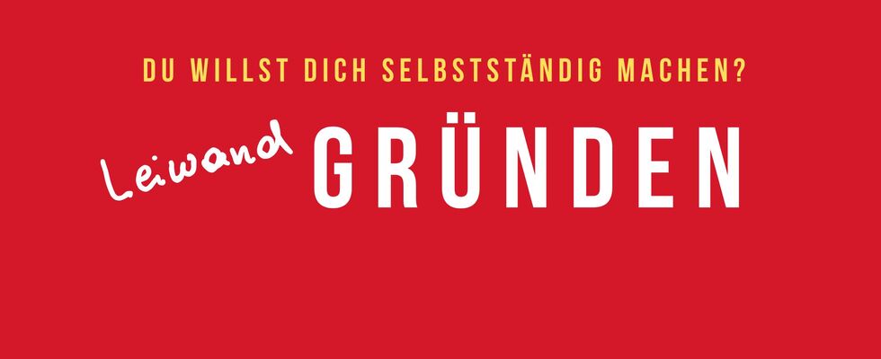 Leiwand Gründen – Gründungsberatung mit Camillo Patzl