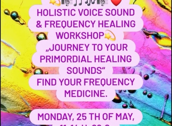 Finde deine UR-TÖNE, deine Frequenzmedizin, holistic voice sounding &healing frequency