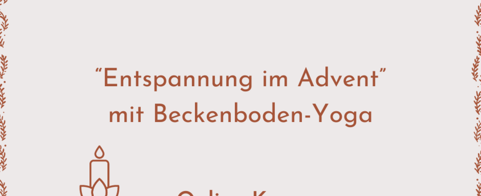 Entspannung im Advent mit Beckenbodenyoga