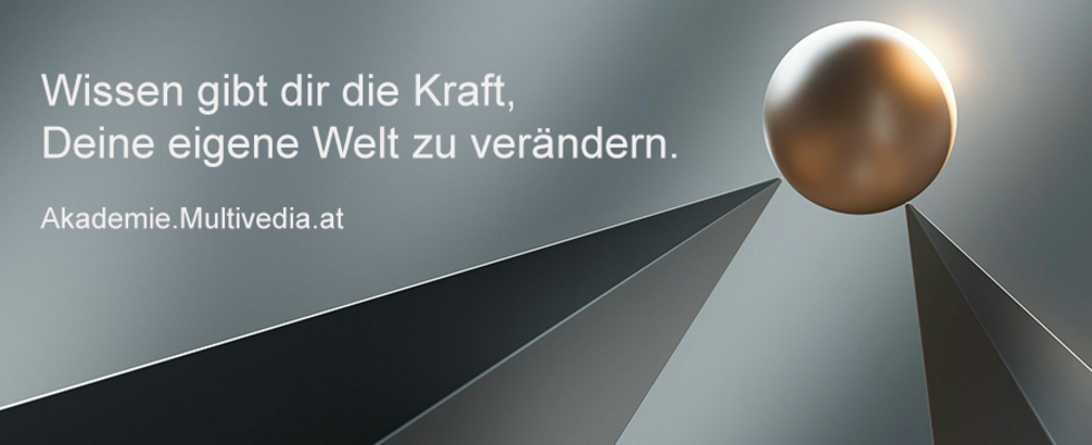 AKADEMIE.MULTIVEDIA.AT Dein interaktives Lernabenteuer beginnt hier!