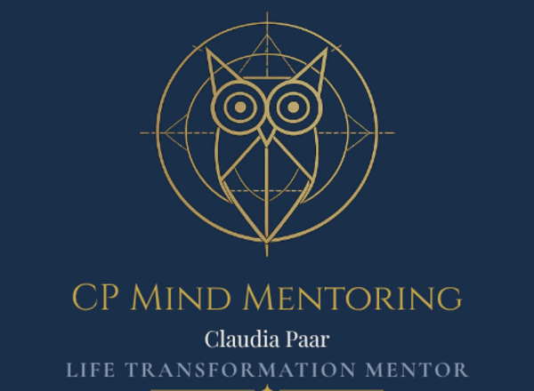 Life Transformation Mentor ⎮ CP Mind Mentoring  Claudia Paar