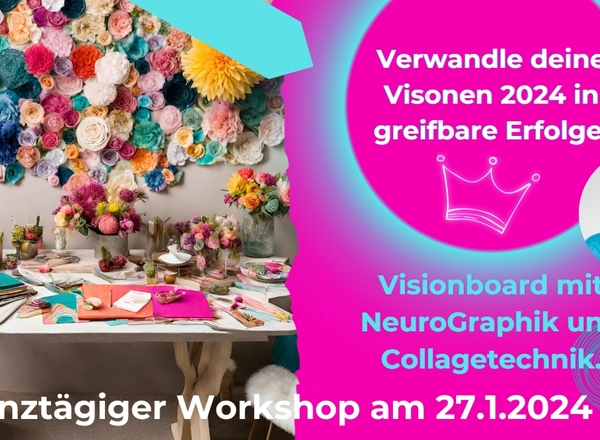Verwandle deine Vision 2024 in greifbare Erfolge!