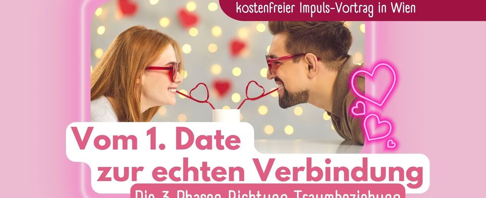Vom 1. Date zur echten Verbindung - Die 3 Phasen Richtung Traumbeziehung