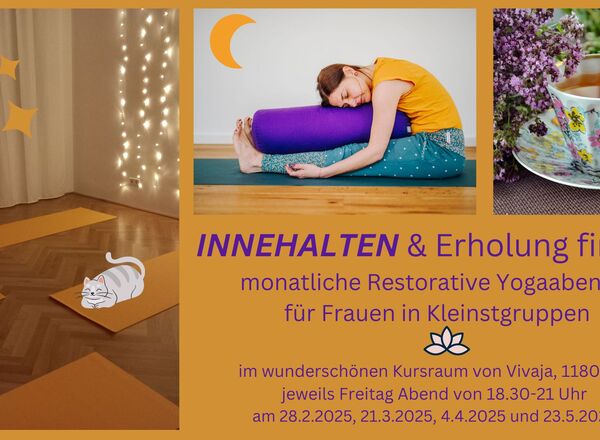 INNEHALTEN & Erholung finden: Monatliche Restorative Yogaabende