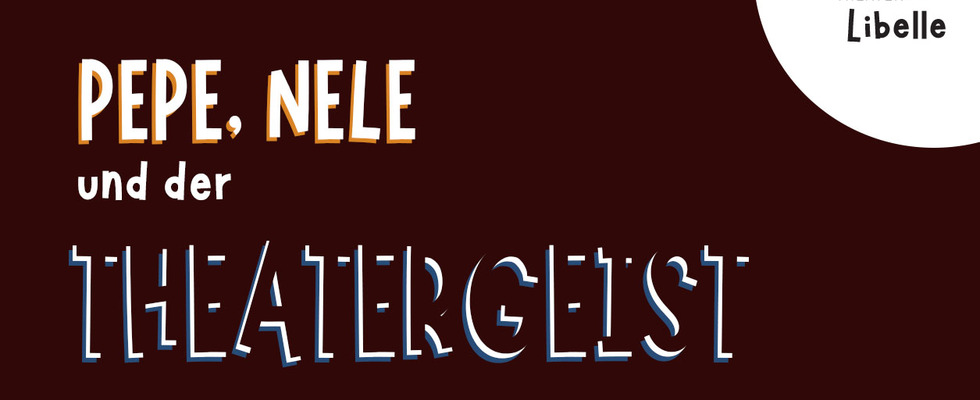 Pepe Nele und der Theatergeist
