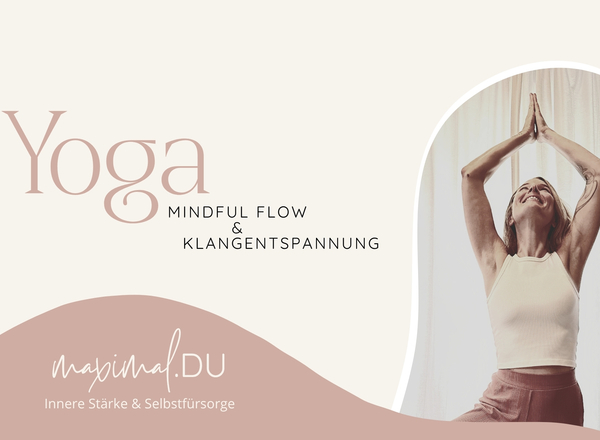 YOGA - Mindful flow & Klangentspannung