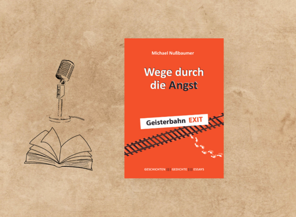 "Wege durch die Angst" - Buch, Lesungen & Dialog