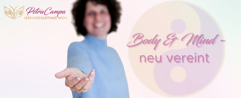 Body & Mind - neu vereint 