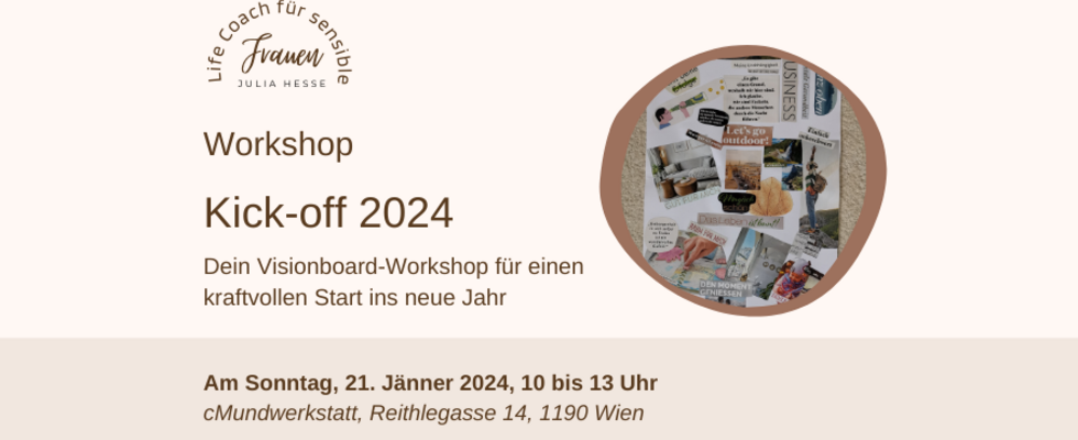 KICK-OFF 2024 - Dein Visionboard-Workshop für einen kraftvollen Start ins neue Jahr