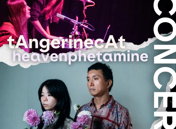 LOTinConcert: tAngerinecAt / heavenphetamine