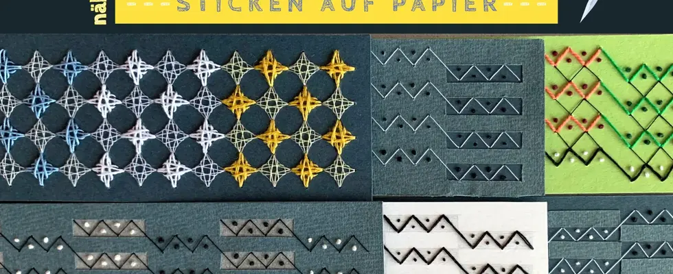 Workshop: Papier trifft Faden - Sticken auf Papier