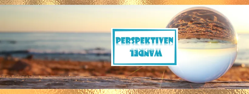Perspektivenwandel – Foto 1