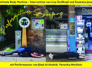 Performativer Spaziergang: Intimate Body Machine