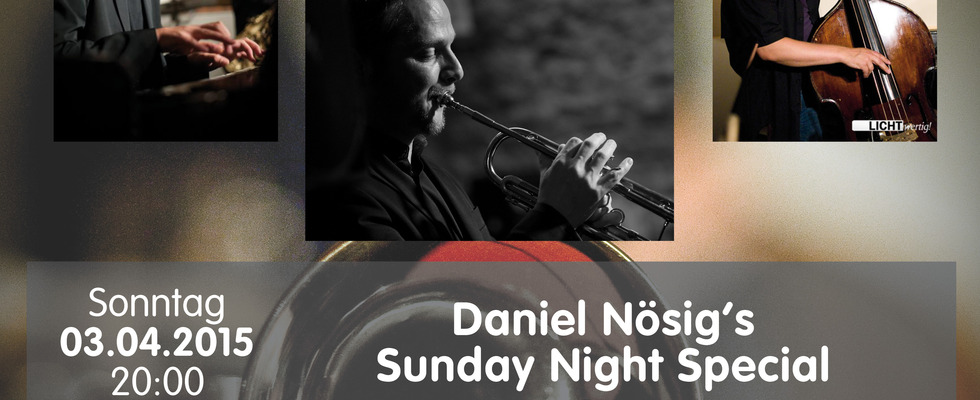 Daniel Nösig's Sunday night special