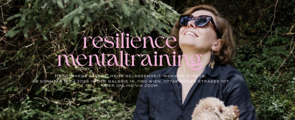 RESILIENCE KURS ab 12.4.2026