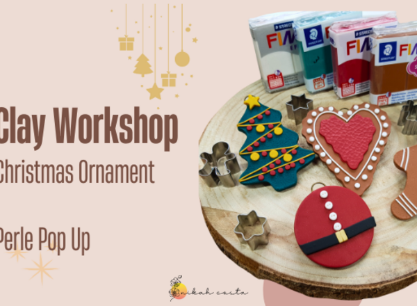 Polymer Clay Workshop - Xmas Edition at Perle Pop Up 🎄🎄 