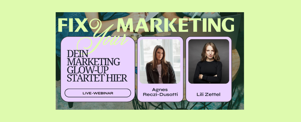 Fix Your Marketing: Mehr Kunden mit Branding, Performance Marketing & KI