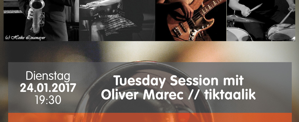 Tuesday Session mit Oliver Marec // tiktaalik