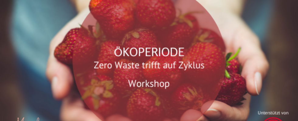 Ökoperiode - Zero Waste trifft auf Zyklus