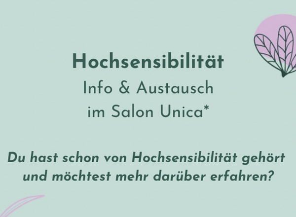 Hochsensibilität - Info & Austausch
