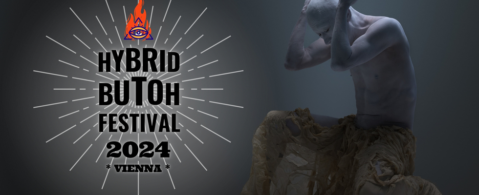 The Hybrid Butoh Vienna Art Festival
