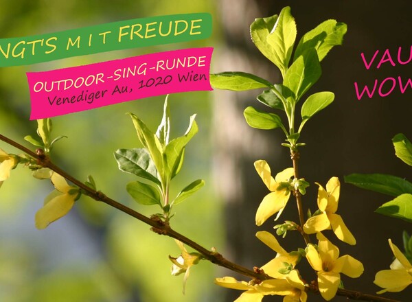 Outdoor-Singrunde VAU! WOW!