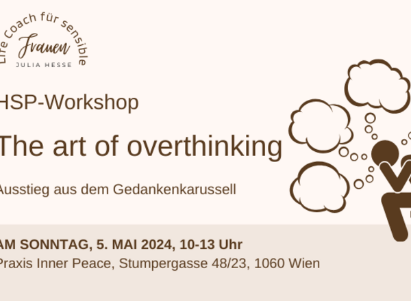 The Art of Overthinking - Ausstieg aus dem Gedankenkarussell